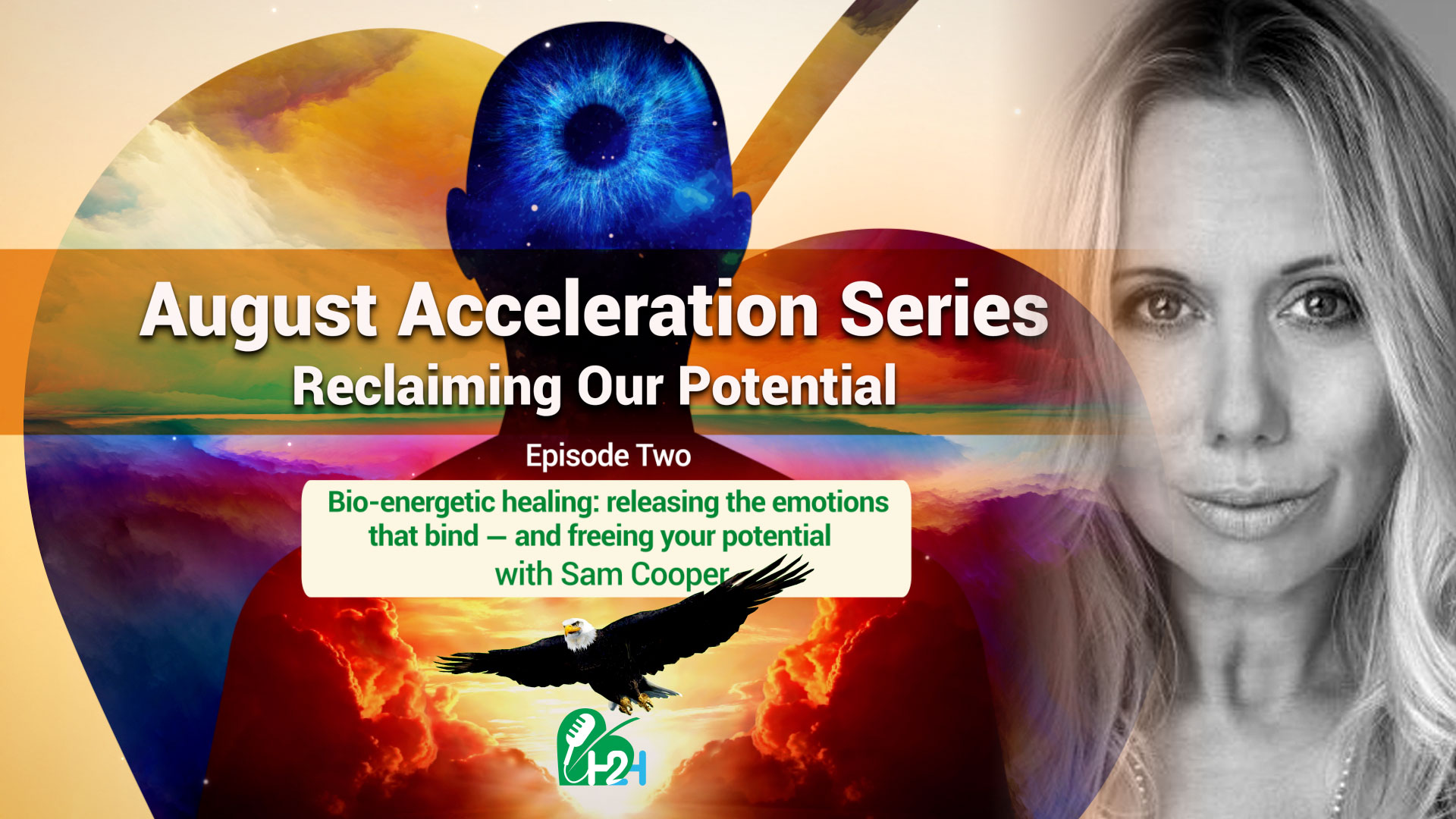 August Acceleration Series – Episode Two: Bio energetic healing — releasing the emotions that bind and freeing your potential 669a9211c90a7.jpeg