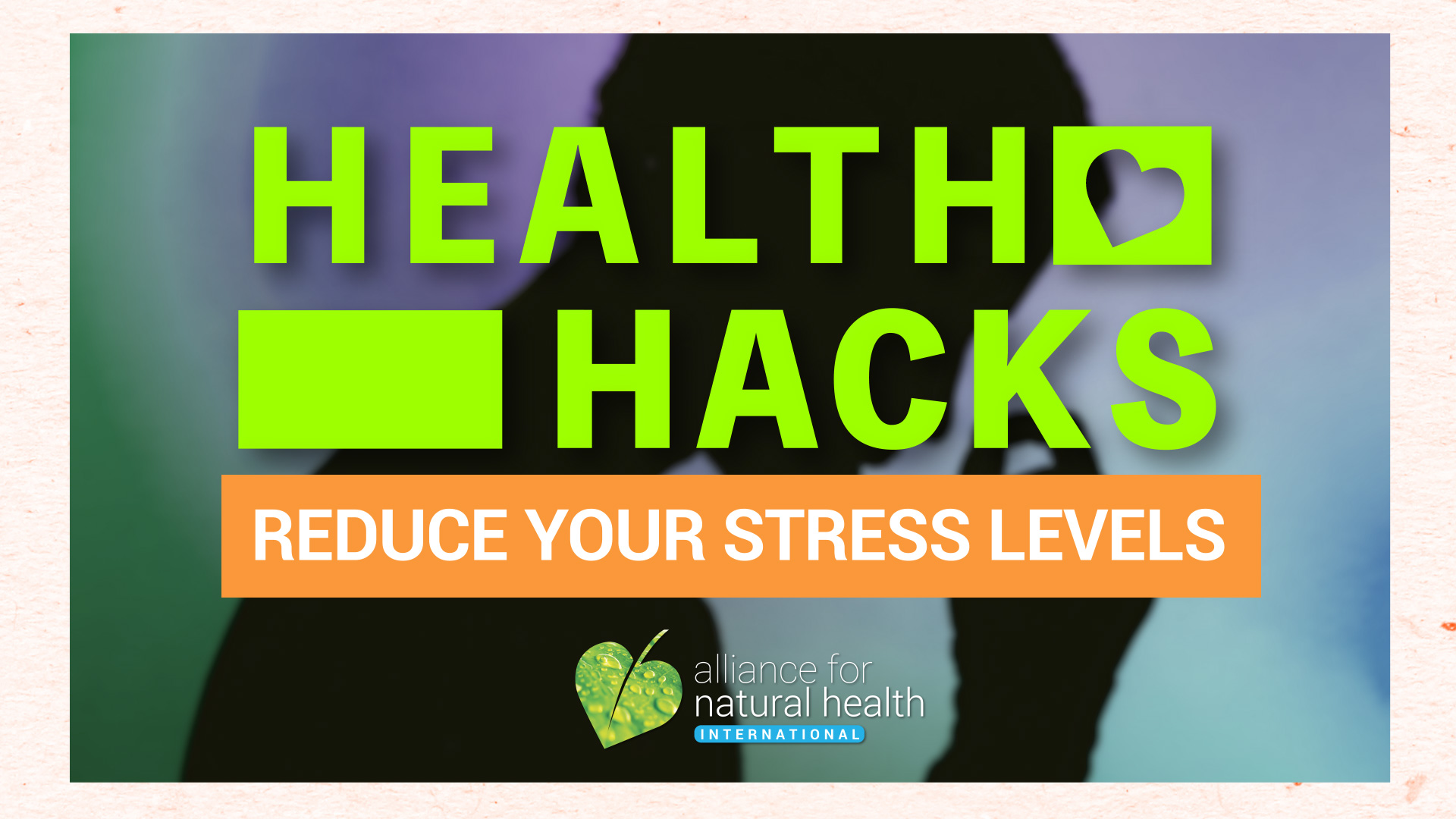 Health Hacks – Reduce your stress levels 669a53ef529c1.jpeg
