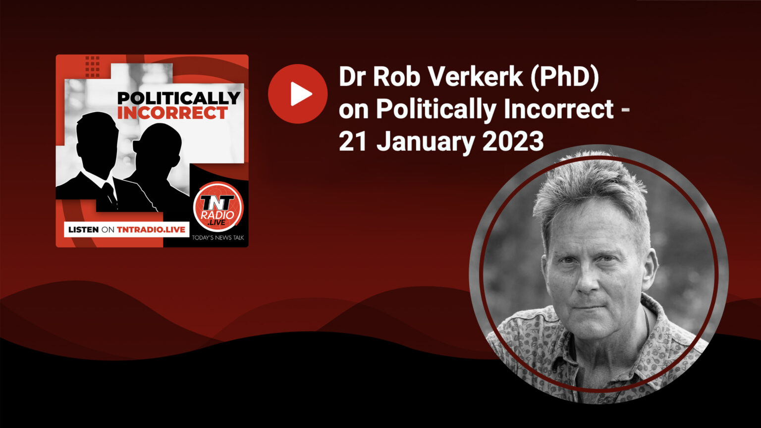 Rob Verkerk joins the Politically Incorrect team on TNT Radio 669b05e37c780.jpeg
