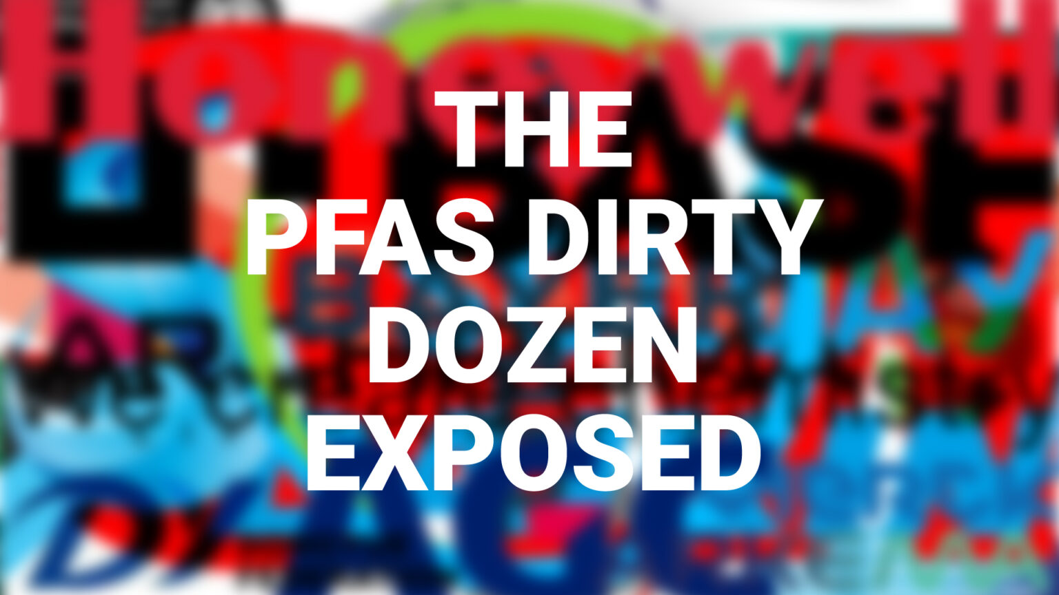 The PFAS ‘Dirty Dozen’ Exposed 669a912d978f7.jpeg